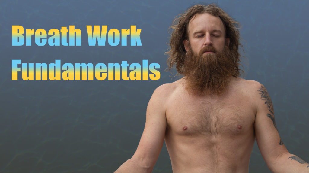 Benjamyn Smith Breath Work Fundamentals